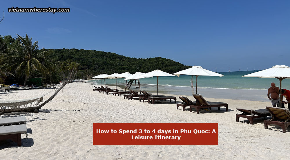 3 to 4 days Itinerary in Phu Quoc