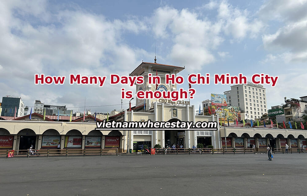 How Many Days in Ho Chi Minh City is enough - 2 to 3 Days Itinerary