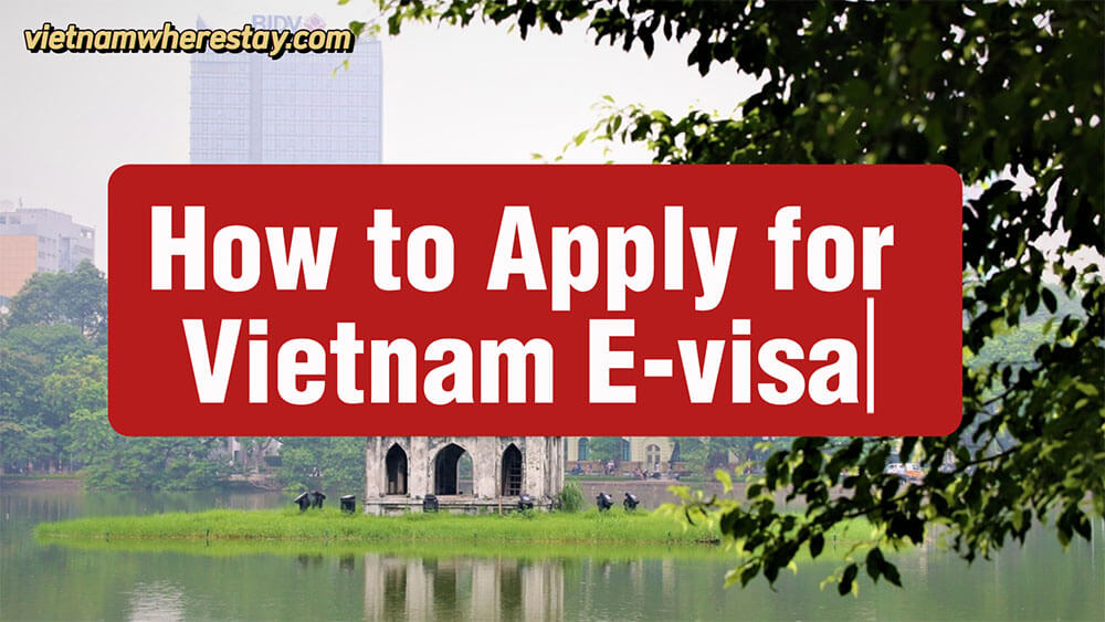 How to apply Vietnam E-Visa for all nationalities