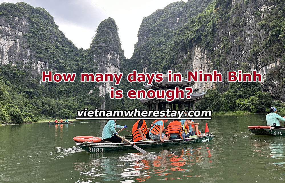 How many days in Ninh Binh is enough