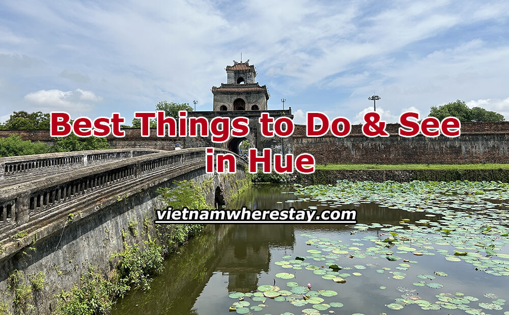 Best Things to Do and See in Hue