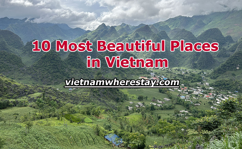 Top 10 Most Beautiful Places in Vietnam