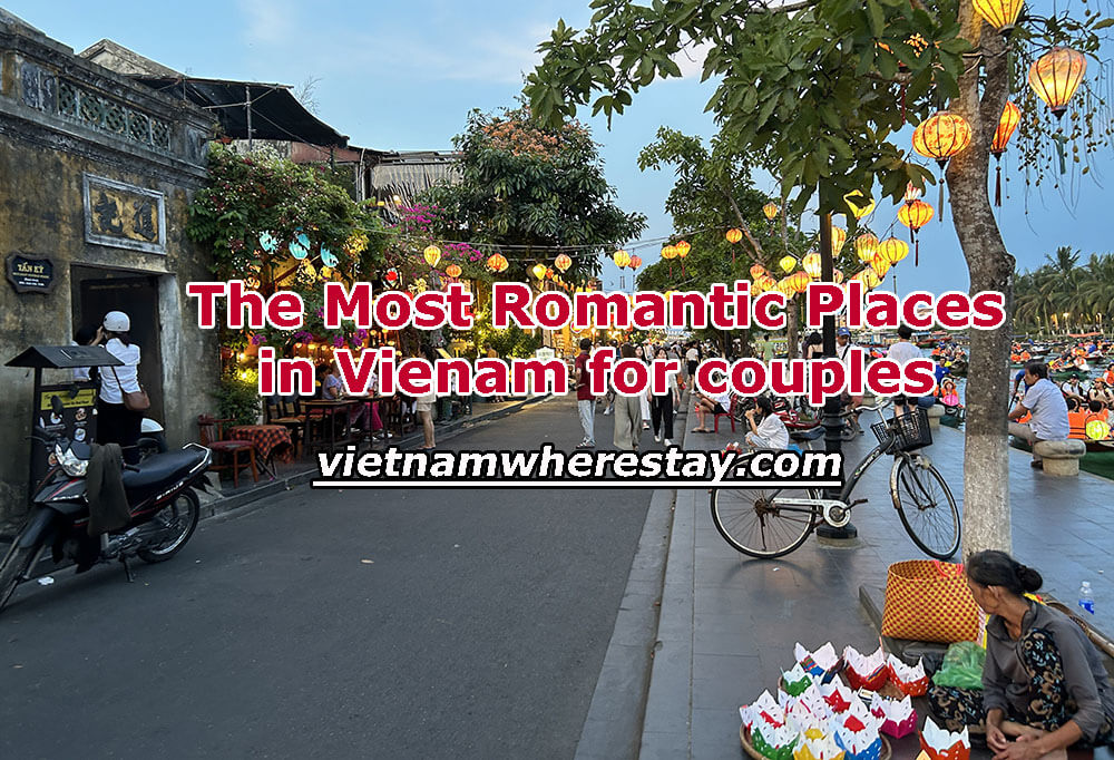 The most romantic places to visit in Vietnam for couples