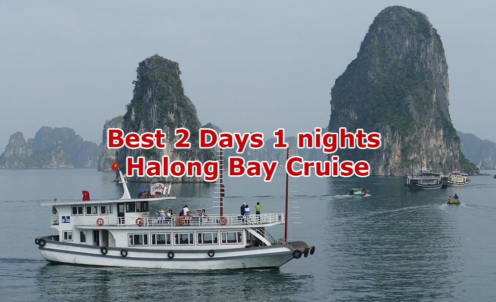 Best Halong Bay Cruise for 2 days and 1 nights