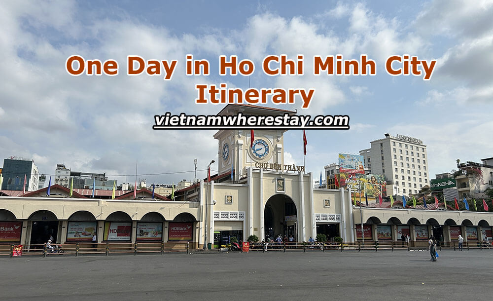 One Day in Ho Chi Minh City Itinerary
